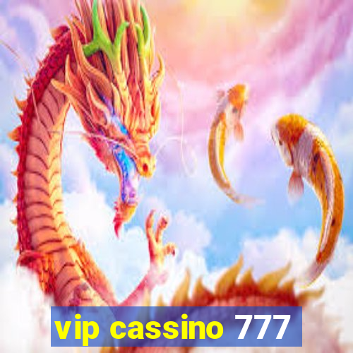 vip cassino 777